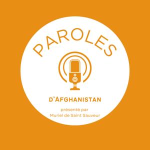Paroles d'Afghanistan - Le Podcast