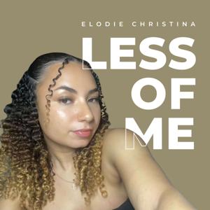 less of me