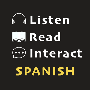 Listen, Read, Interact - Spanish