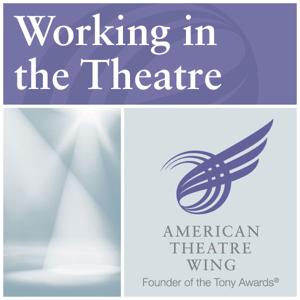 ATW - Working In The Theatre by American Theatre Wing and CUNY