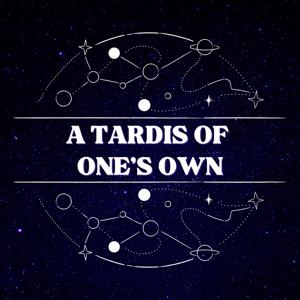 A TARDIS of One’s Own