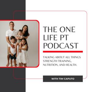 One Life PT Podcast