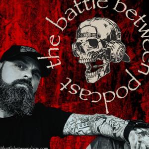 The Battle Between Podcast