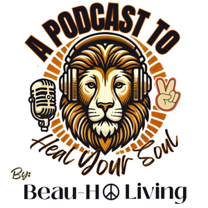 A Podcast to Heal Your Soul