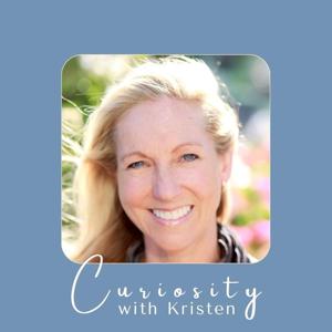 Curiosity with Kristen