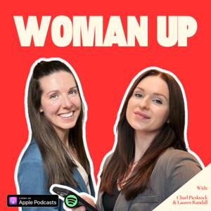Woman Up Podcast