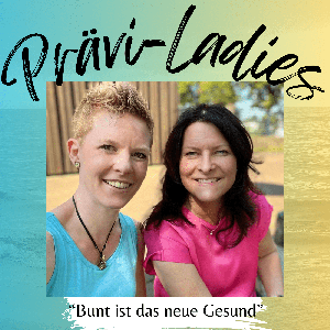 Prävi-Ladies "Bunt ist das neue Gesund"