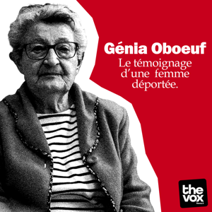 Génia Oboeuf, le témoignage d'une femme déportée