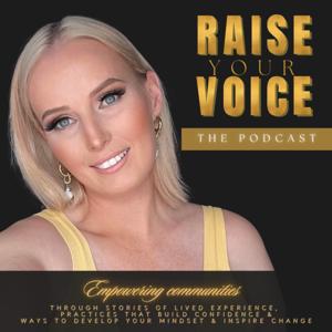 RAISE YOUR VOICE