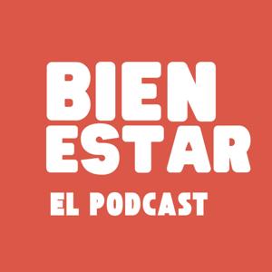 Bienestar Podcast