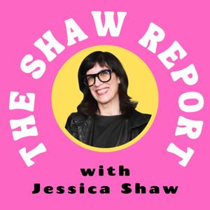 The Shaw Report with Jessica Shaw