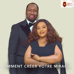 Comment créer votre miracle