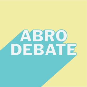 Abro Debate Podcast