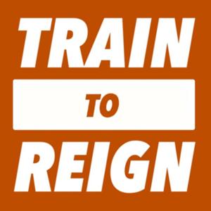 Train To Reign