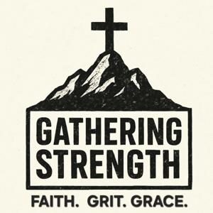 Gathering Strength