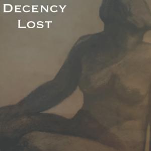Decency Lost