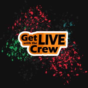 Get Live With The Crew