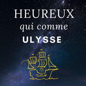 Heureux qui comme Ulysse