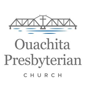 Ouachita Presbyterian Church | Monroe/West Monroe, LA