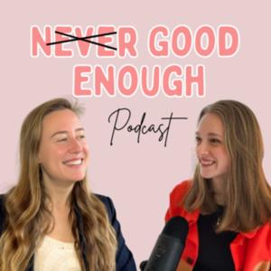 (Never) Good Enough