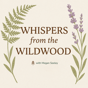 Whispers from the Wildwood