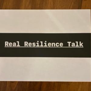 Real Resilience Talk