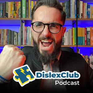 DislexClub | Podcast sobre Dislexia