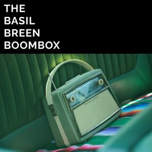 The Basil Breen Boombox