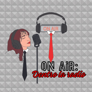 ON AIR: Dentro la Radio