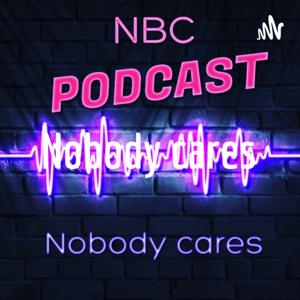 Nobody cares