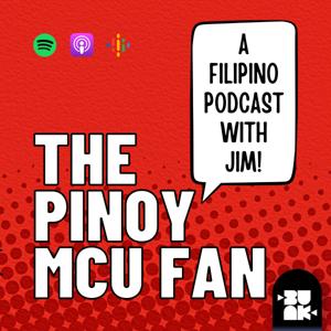 The Pinoy MCU Fan