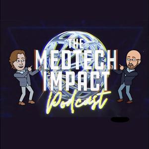 The Medtech Impact Podcast