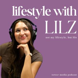 Lifestyle with Lilz