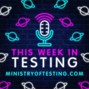 This Week in Testing