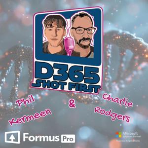 Dynamics 365 Shot First