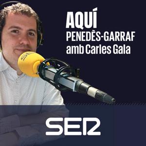 Aquí Penedès-Garraf - Cadena SER Penedès - Garraf