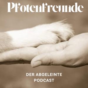 Pfotenfreunde, der abgeleinte Podcast