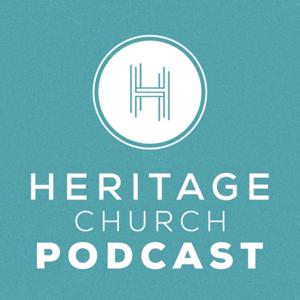 The Heritage Church Podcast