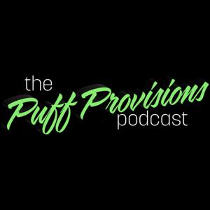The Puff Provisions Podcast