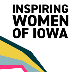Inspiring Women of Iowa