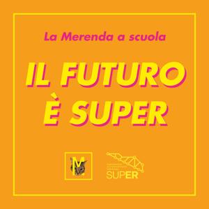 La Merenda per Fondazione Super