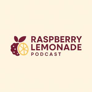 Raspberry Lemonade Podcast with Levi Arreola