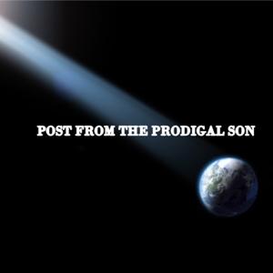 Post From The PRODIGAL SON's Podcast