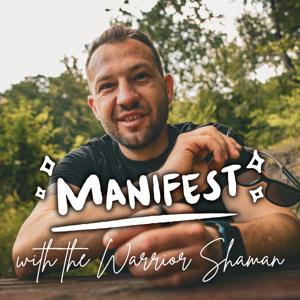 Manifest with the Warrior Shaman