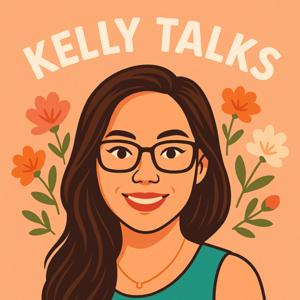 Kelly Talks