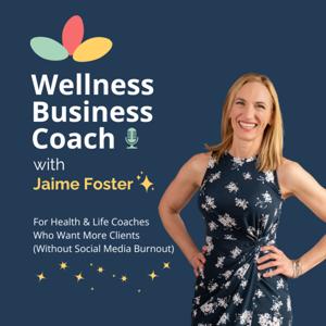 Wellness Business Coach Podcast