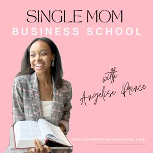 Single Mom Business School - How To Start A Business Online for Christian Single Moms