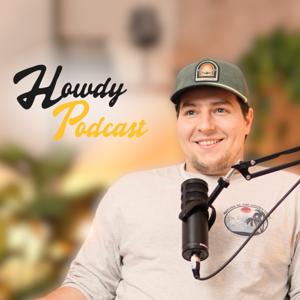 The Howdy Podcast
