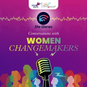 She Diaries - Conversations with Women Changemakers