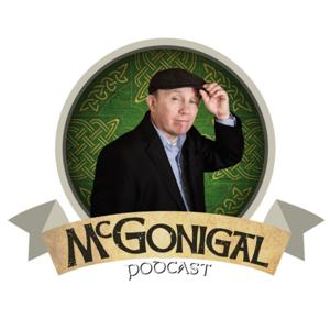 The McGonigal Podcast